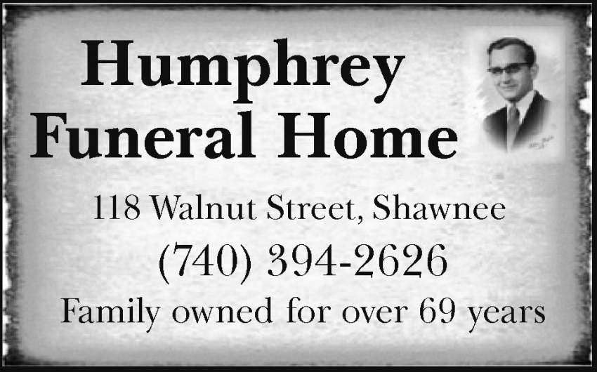 Family Owned For Over 69 Years, Humphrey Funeral Home, Shawnee, OH