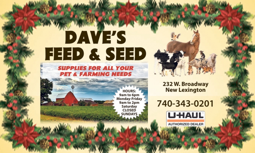 Supplies For All Your Pet & Farming Needs, Dave's Feed & Seed, New